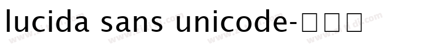 lucida sans unicode字体转换